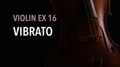 violin ex 16 vibrato