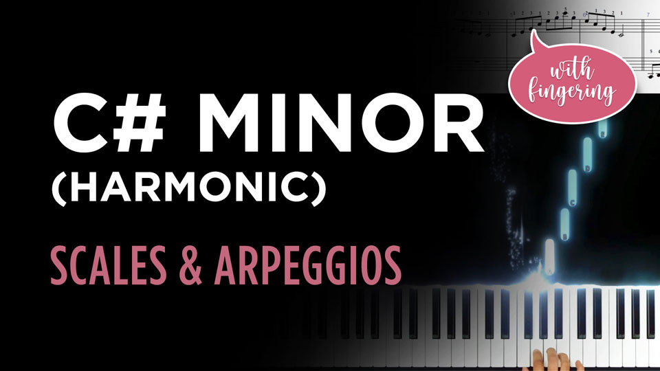 C# Harmonic Minor Scale & Arpeggio