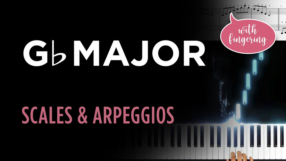 Gb Major Scale & Arpeggio