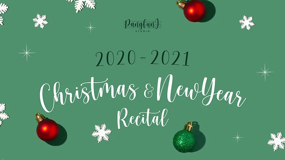 2020-2021 Christmas & New Year Recital